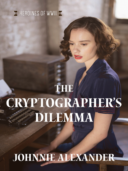 Title details for The Cryptographer's Dilemma by Johnnie Alexander - Available